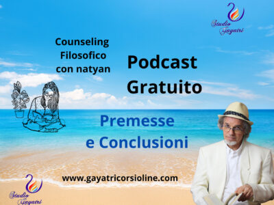 Premesse e Conclusioni Podcast Gratuito