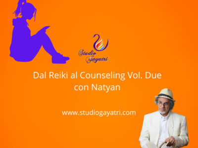 Dal Reiki al Counseling con Natyan Vol. Due Online